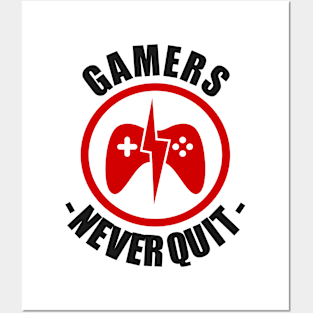 gamers - never quit -, Gift Gaming Posters and Art